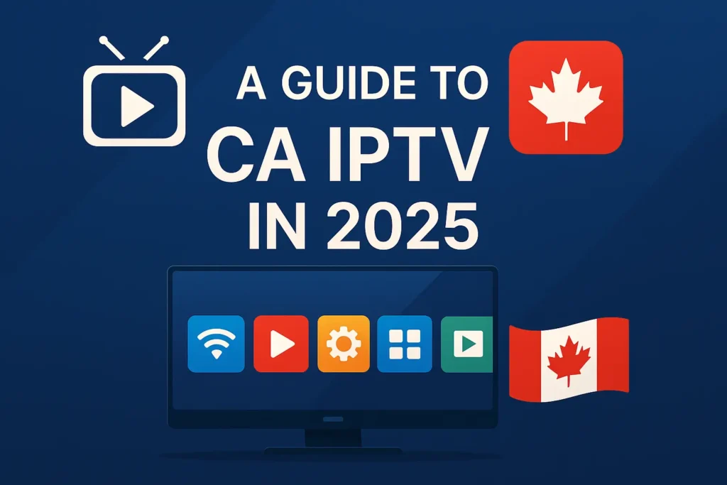 CA IPTV 2025
