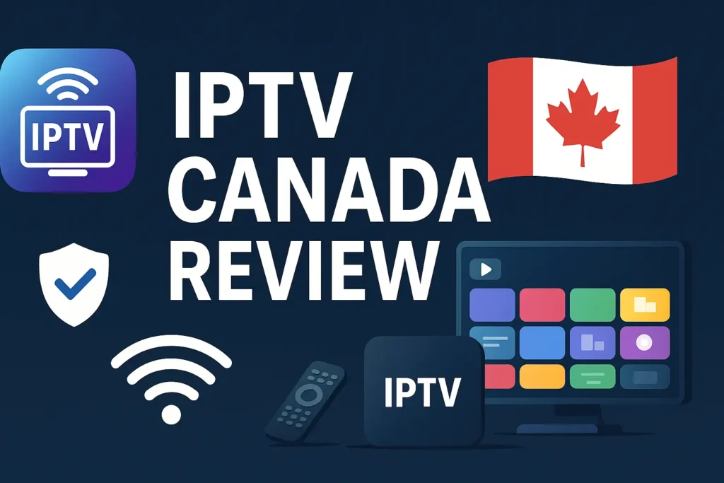 IPTV canada Review